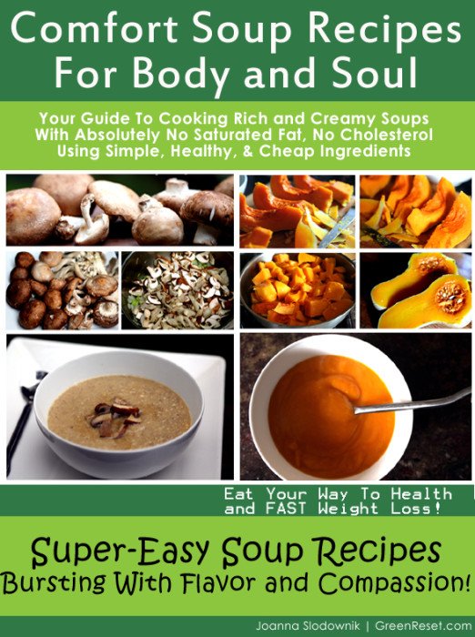 The Soup Ebook Easy Comfort Soup Recipes For Body and Soul Green Reset Green Reset Heal